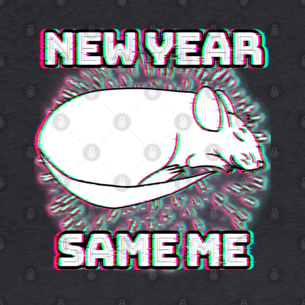 New Year, Same Me (Glitched) by Rad Rat Studios